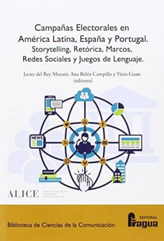 Campañas Electorales En America Latina España Y Portugal: Storytelling