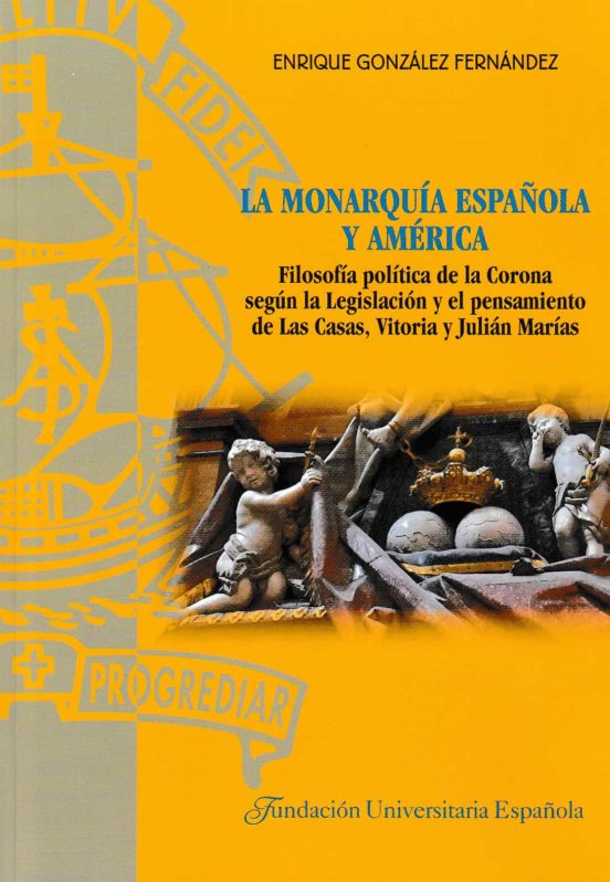 La Monarquoa Española Y America. Filosofia Politica De La Corona Segun