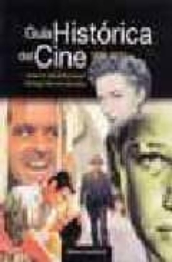 Guía Histórica Del Cine 1895-2001