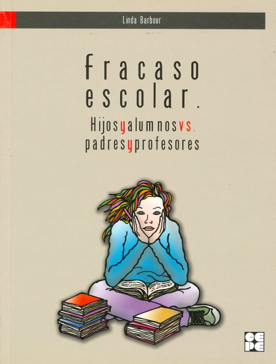 Fracaso Escolar. Hijos Alumnos Padres Y Profesores