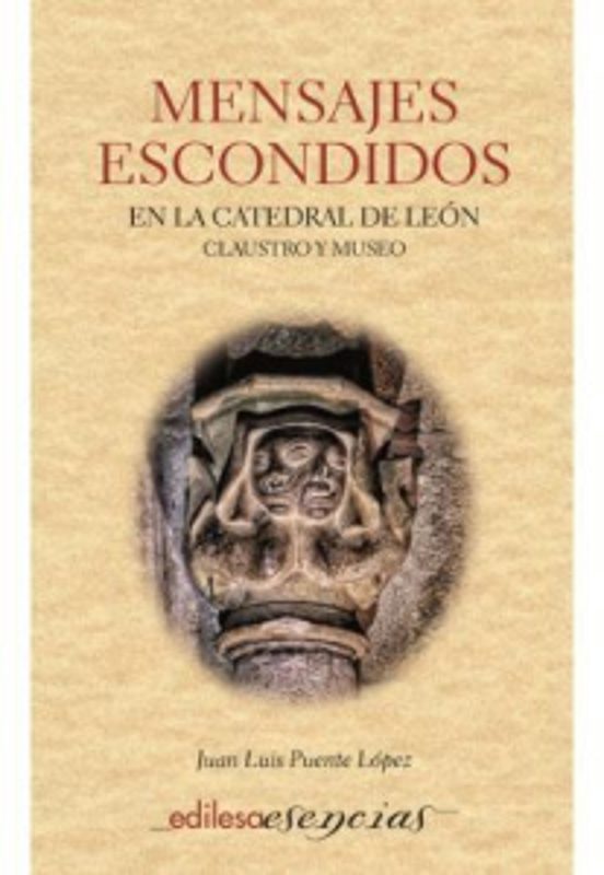 Mensajes Escondidos En La Catedral De Leon