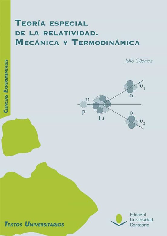 Teoría Especial De La Relatividad. Mecánica Y Termodinámica