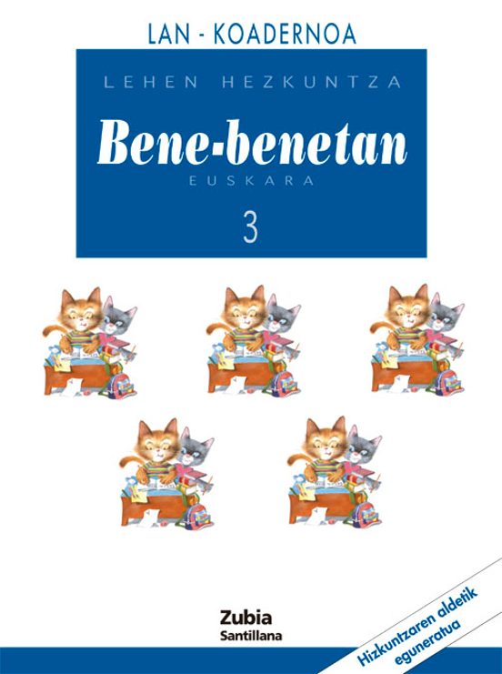 Bene-benetan Euskara 3º Primaria: Lan Koadernoa-lehen Hizkuntza