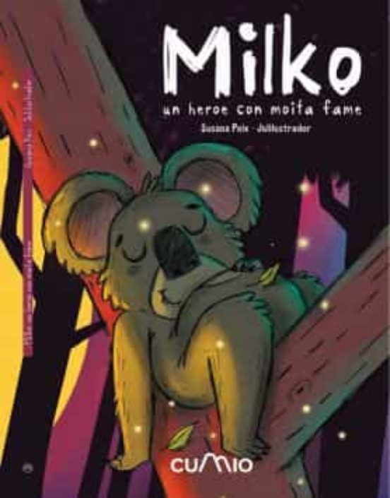Milko: Un Heroe Con Moita Fame