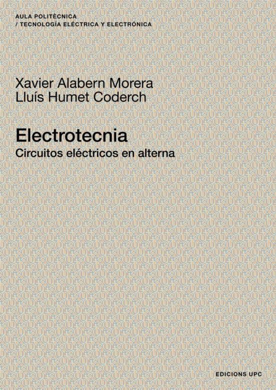 Electrotecnia: Circuitos Electricos