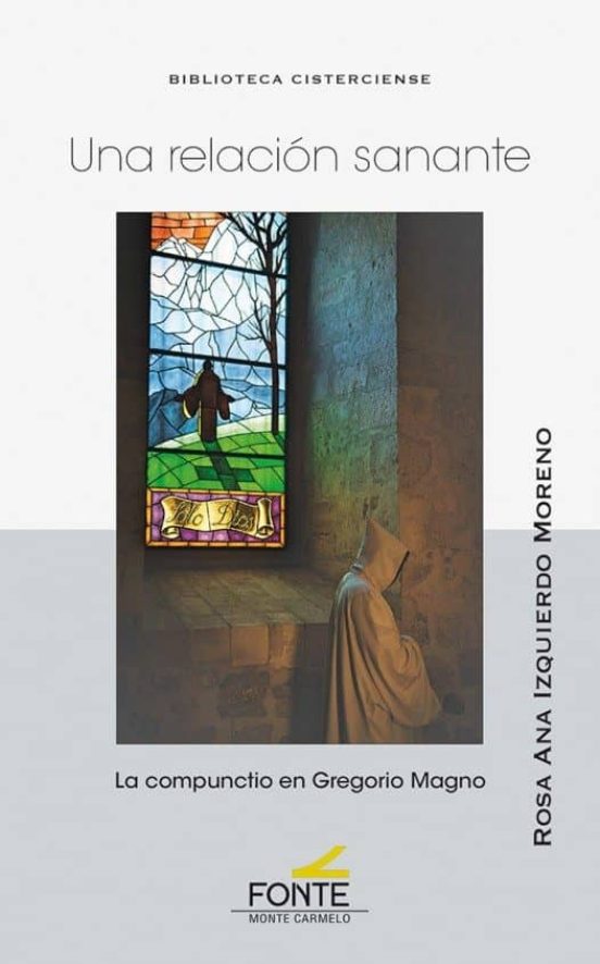 Una Relacion Sanante: La Compunctio En Gregorio Magno