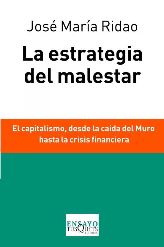 La Estrategia Del Malestar