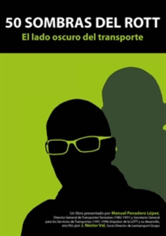 50 Sombras Del ROTT. El Lado Oscuro Del Transporte