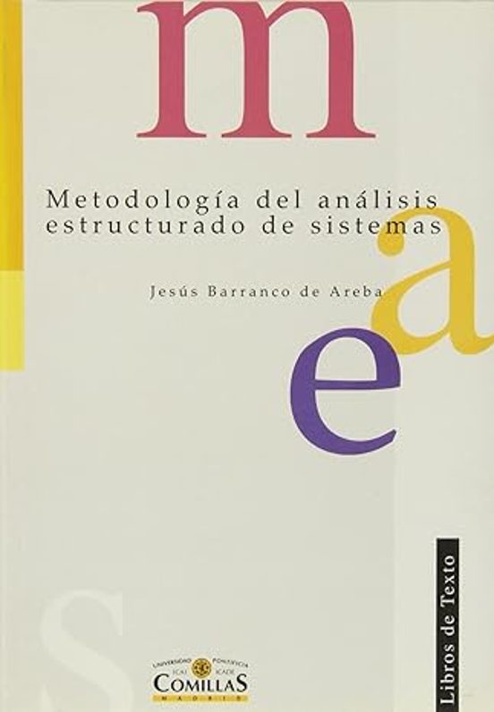 Metodologia Del Analisis Estructurado De Sistemas