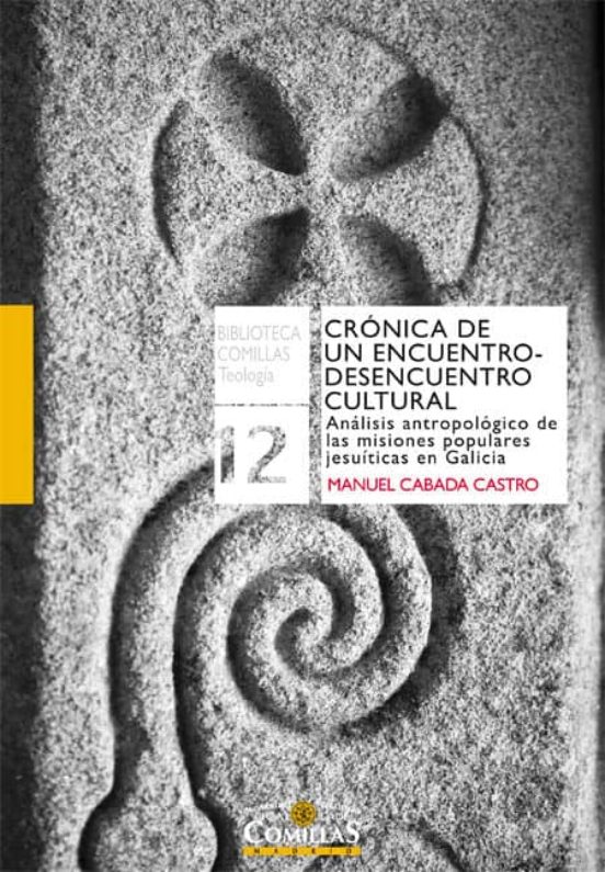 Cronica De Un Encuentro-desencuentro Cultural: Analisis Antropologico