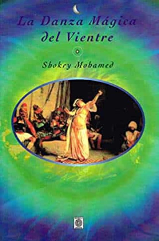 La Danza Magica Del Vientre