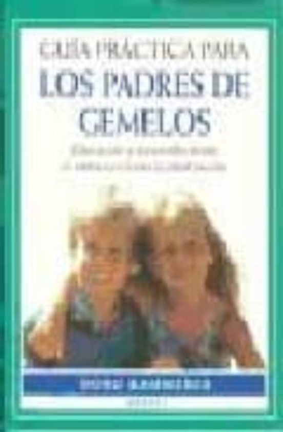 Guia Practica Para Los Padres De Gemelos
