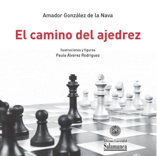 El Camino Del Ajedrez