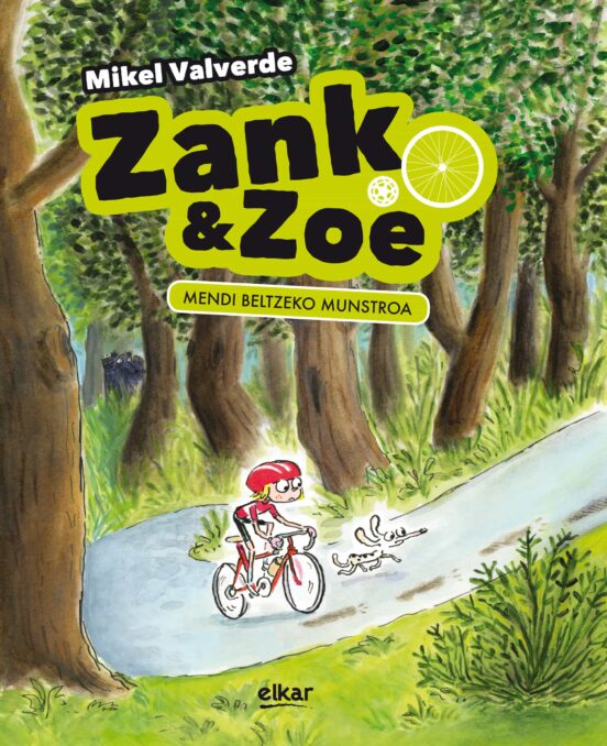 Zank Eta Zoe 1: Mendi Beltzeko Munstroa