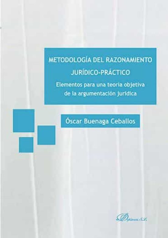 Metodología Del Razonamiento Jurídico-práctico