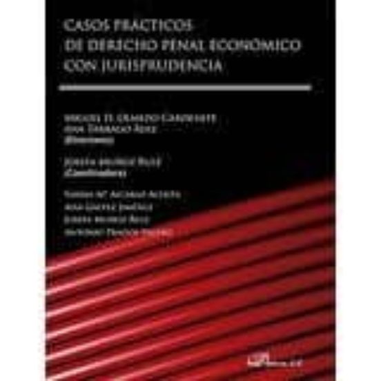 Casos Prácticos De Derecho Penal Económico Con Jurisprudencia