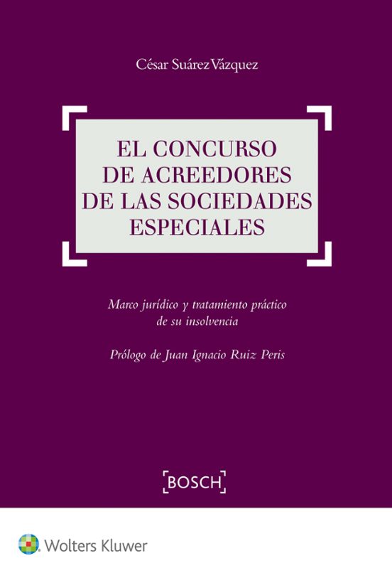 El Concurso De Acreedores De Las Sociedades Especiales