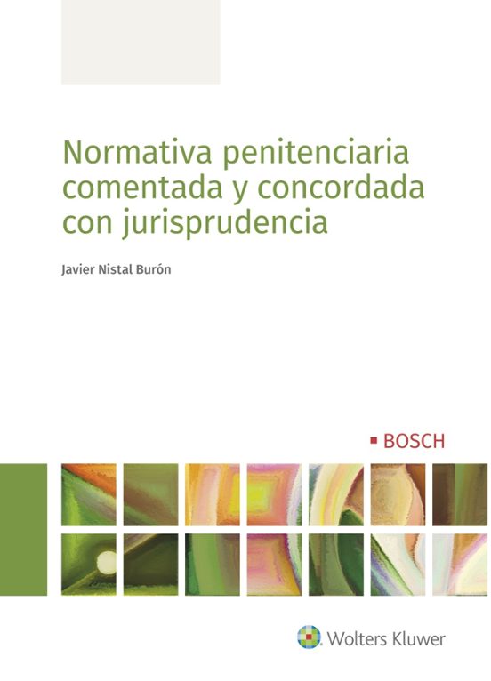 Normativa Penitenciaria Comentada Y Concordada Con Jurisprudencia
