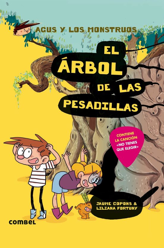 Agus Y Los Monstruos 11 :el Arbol De Las Pesadillas