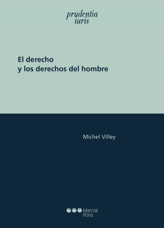 El Derecho Y Los Derechos Del Hombre