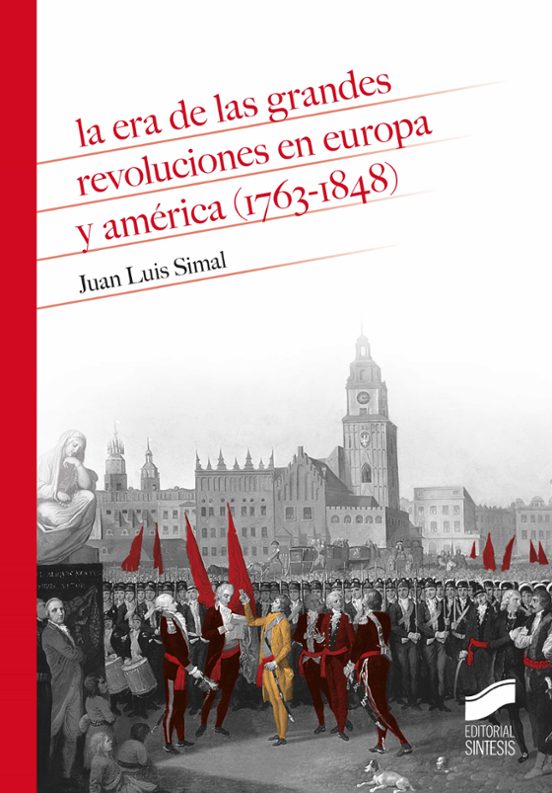 La era de las grandes revoluciones en Europa y América
