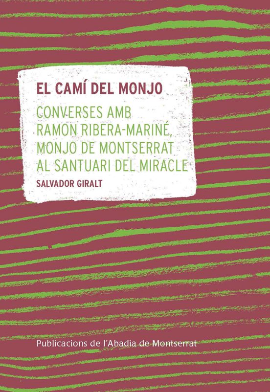 El Camí Del Monjo