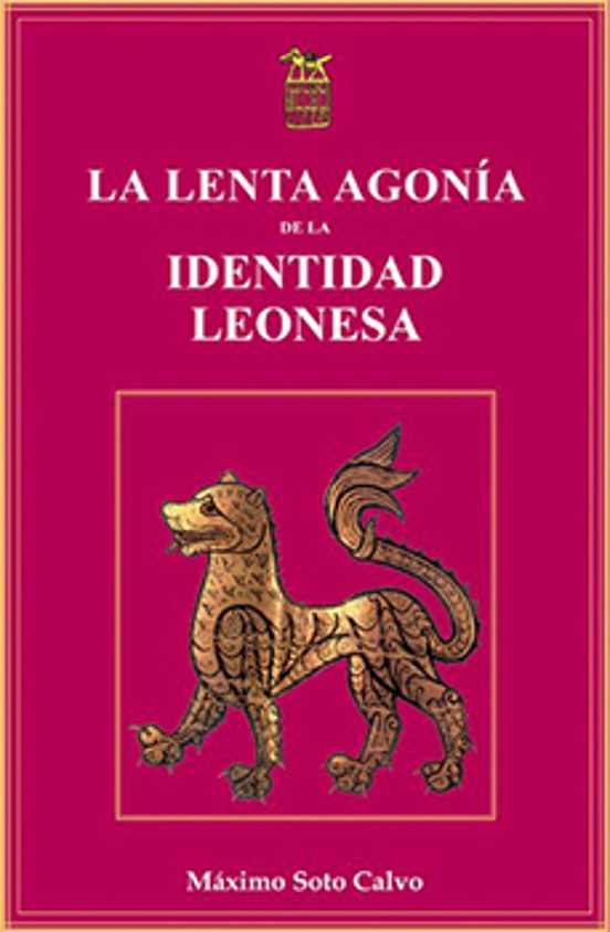 La Lenta Agonía De La Identidad Leonesa
