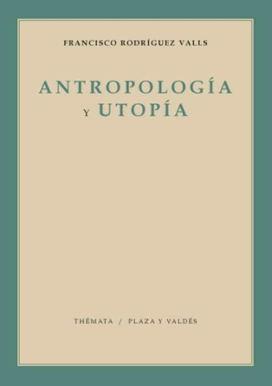 Antropologia Y Utopia