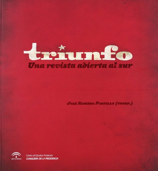 Triunfo: Una Revista Abierta Al Sur