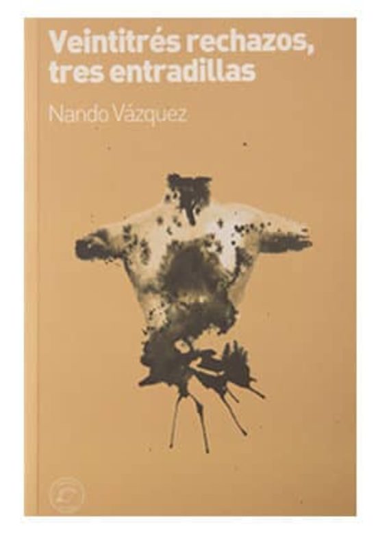 Veintitres Rechazos Tres Entradillas