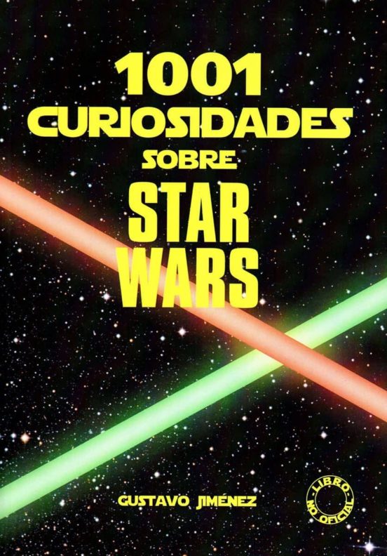 1001 Curiosidades Sobre Star Wars