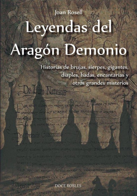 Leyendas Del Aragon Demonio. Historia De Brujas Sierpes Gigante S Diap