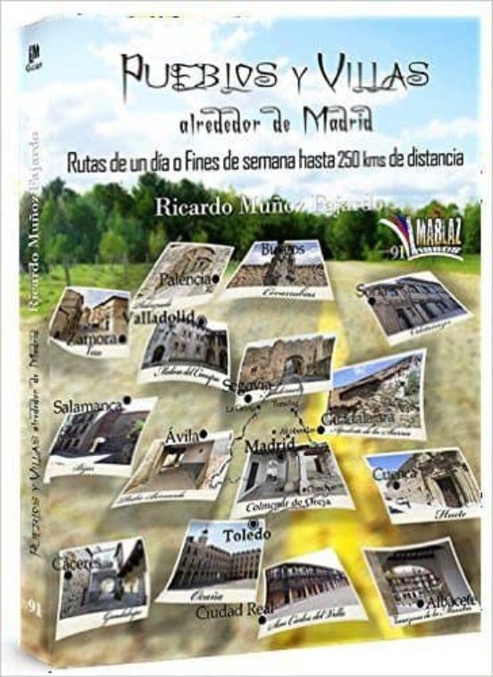 Pueblos Y Villas Alrededor De Madrid