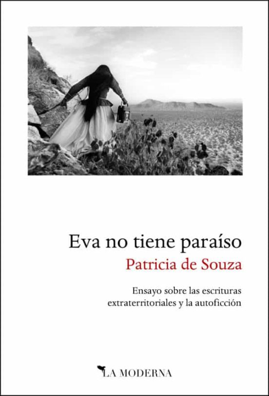 Eva No Tiene Paraiso: Ensayo Sobre Las Escrituras Extraterritoriales Y