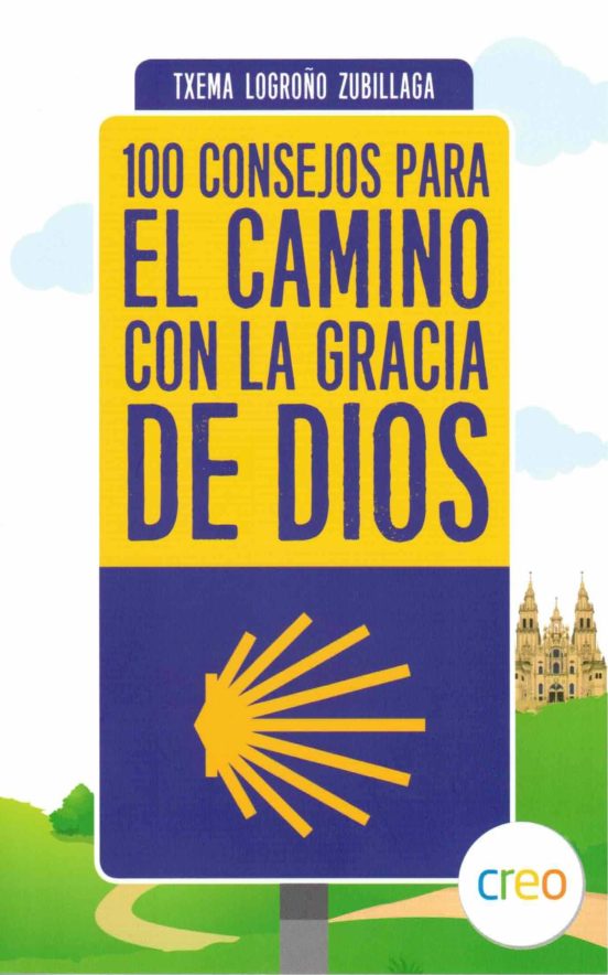 100 Consejos Para El Camino Con La Gracia De Dios