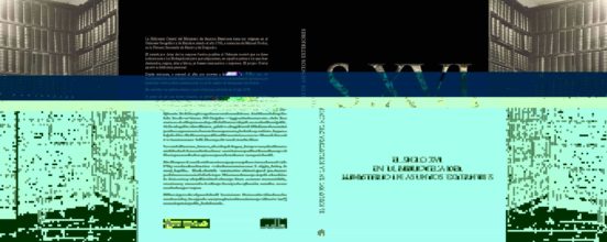S.xvi. El Siglo Xvi En La Biblioteca Del Ministerio De Asuntos Exterio