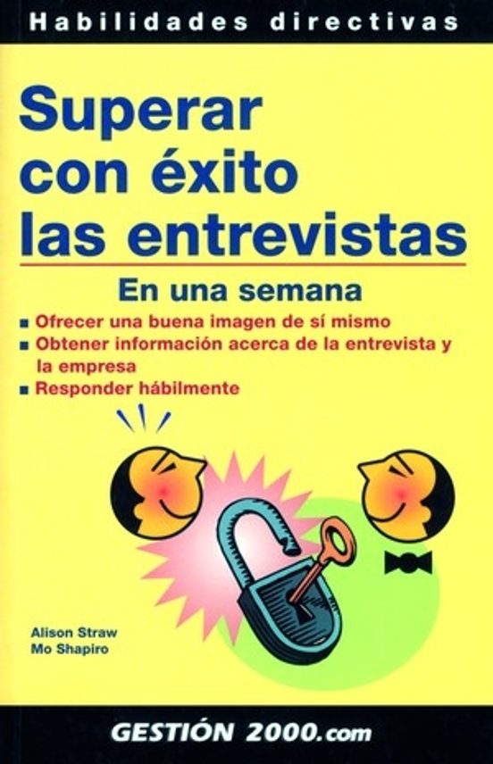Superar Con Exito Las Entrevistas: En Una Semana