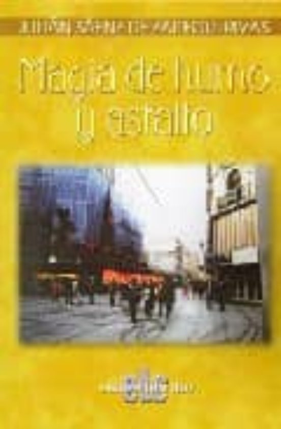 Magia De Humo Y Asfalto