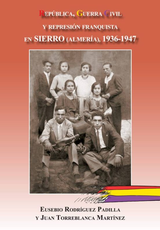 Republica Guerra Civil Y Represion Franquista En Sierro 193