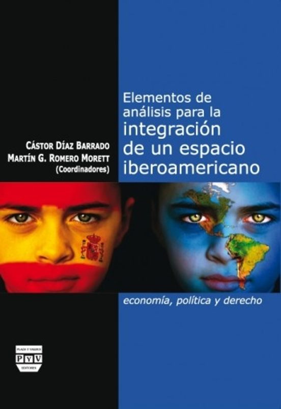 Elementos De Análisis Para La Integración De Un Espacio Iberoamericano