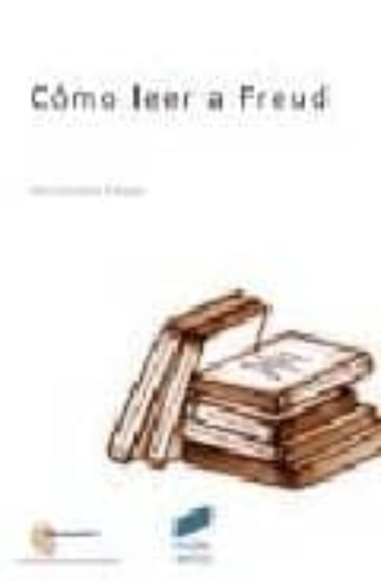 Cómo Leer A Freud