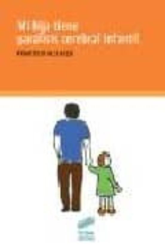 Mi Hija Tiene Parálisis Cerebral Infantil