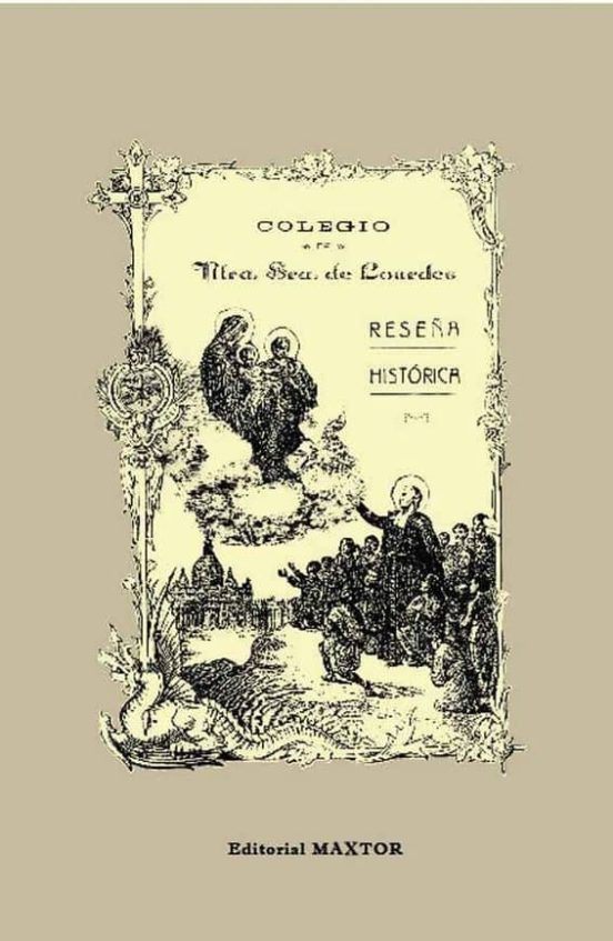 Colegio De Nuestra Señora De Lourdes. Reseña Historica