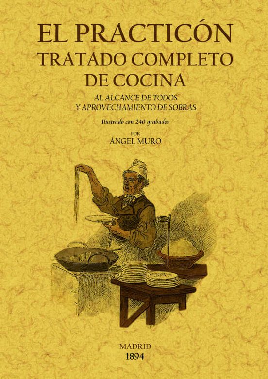 El Practicon: Tratado Completo De Cocina