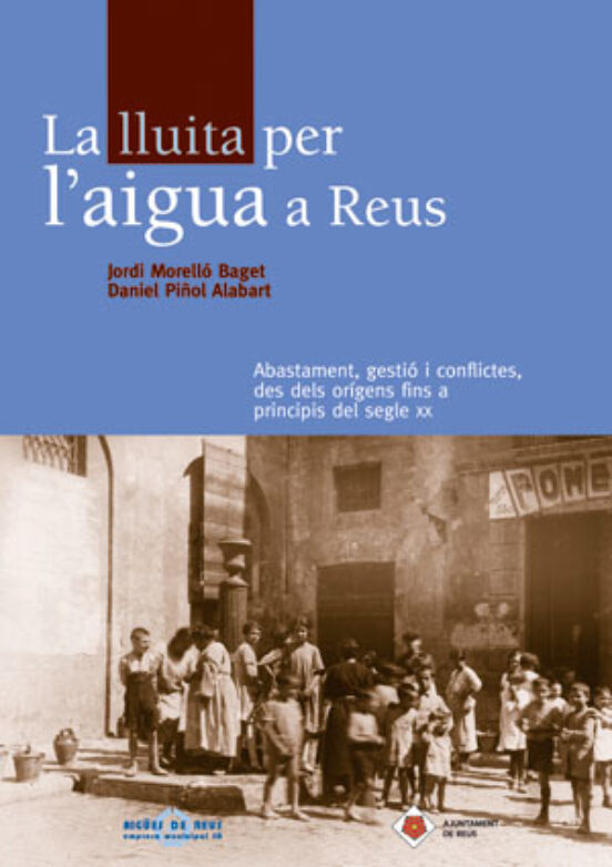 La Lluita Per L Aigua A Reus