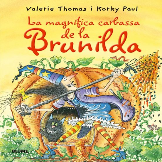 La Magnifica Carbassa De La Brunilda