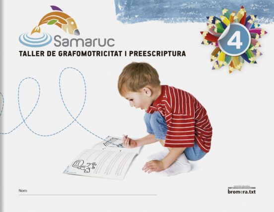 Samaruc 4 Taller De Grafomoticitat I Preescriptura