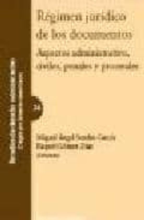 Regimen Juridico De Los Documentos