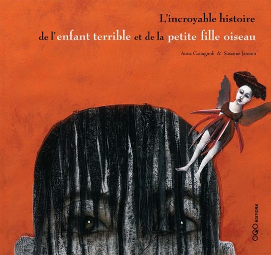 Lincroyable Histoire De Lenfant Terrible Et De La Petite- Fille - Oise