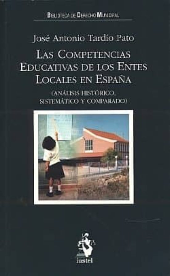 Competencias Educativas De Los Entes Locales En España: Analisis Histo